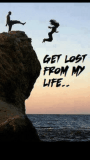 get lost from my life - Mobile Wallpaper
